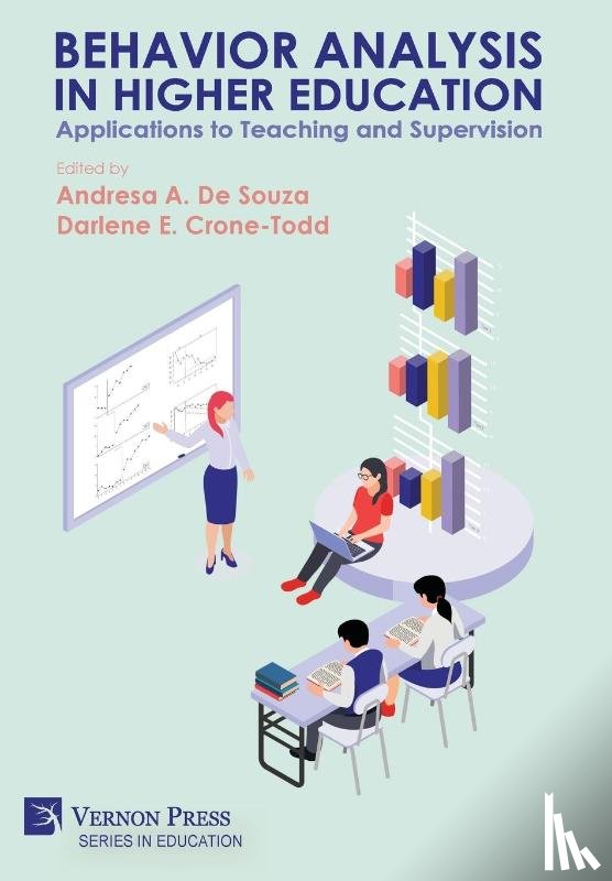  - Behavior Analysis in Higher Education: Applications to Teaching and Supervision