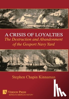 Kinnaman, Stephen Chapin - A Crisis of Loyalties