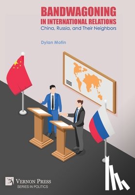 Motin, Dylan - Motin, D: Bandwagoning in International Relations
