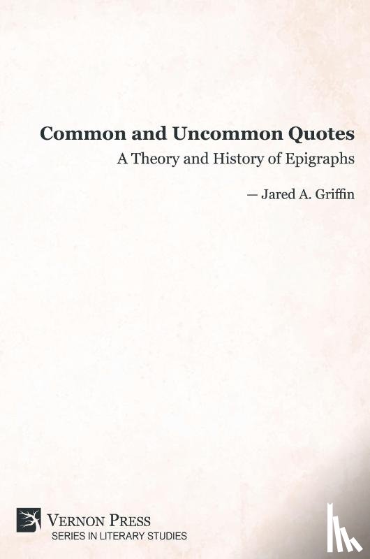 Griffin, Jared A. - Common and Uncommon Quotes
