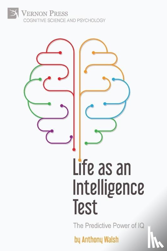 Walsh, Anthony - Life as an Intelligence Test
