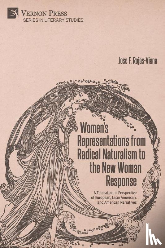 Rojas-Viana, José F. - Women's Representations from Radical Naturalism to the New Woman Response