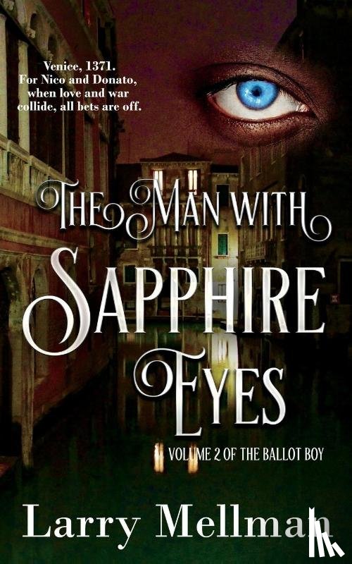 Mellman, Larry - The Man With Sapphire Eyes