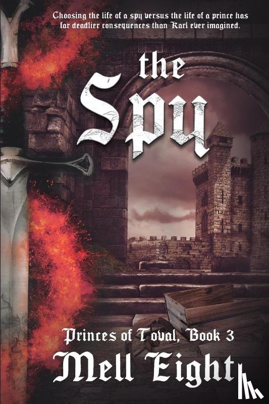 Eight, Mell - The Spy