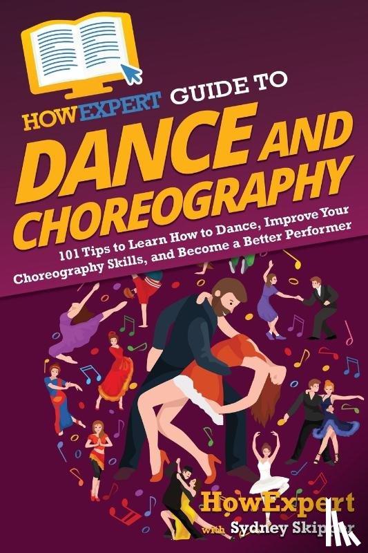 Howexpert, Skipper, Sydney - HowExpert Guide to Dance and Choreography
