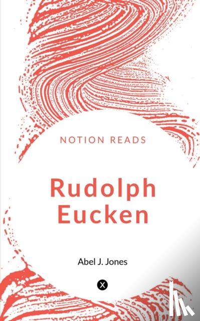 J, Abel - Rudolph Eucken