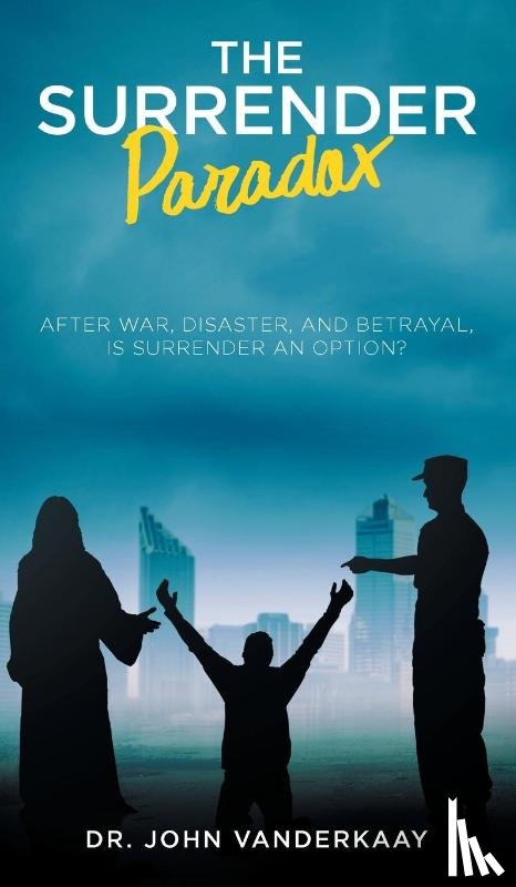 Vanderkaay, Dr - The Surrender Paradox