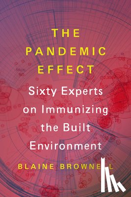 Brownell, Blaine - The Pandemic Effect