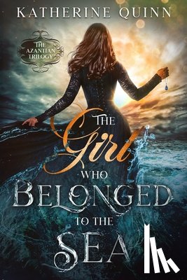 Quinn, Katherine - The Girl Who Belonged to the Sea