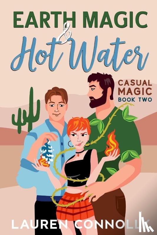 Connolly, Lauren - Earth Magic & Hot Water