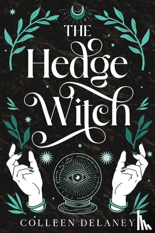 Delaney, Colleen - The Hedge Witch