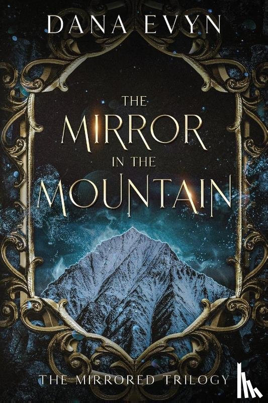 Evyn, Dana - The Mirror in the Mountain