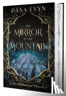 Evyn, Dana - Evyn, D: Mirror in the Mountain
