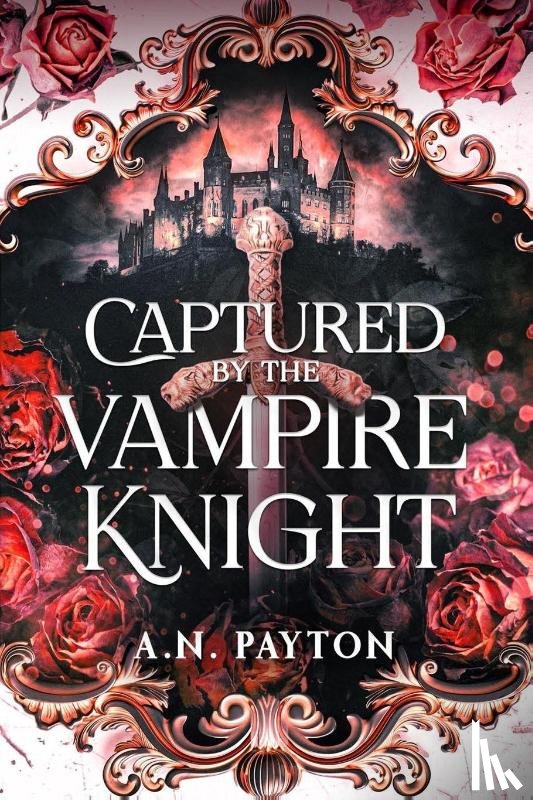 Payton, A.N. - Captured by the Vampire Knight
