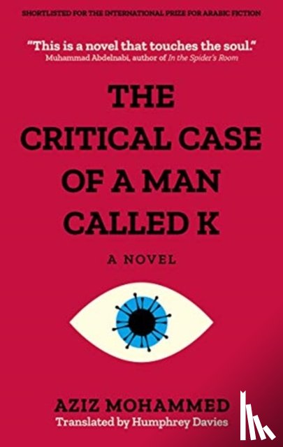 Mohammed, Aziz - The Critical Case of a Man Called K
