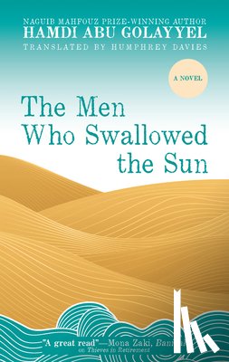 Abu Golayyel, Hamdi - The Men Who Swallowed the Sun