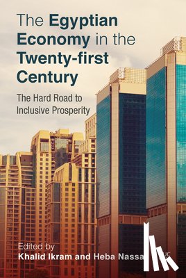  - The Egyptian Economy in the Twenty-first Century