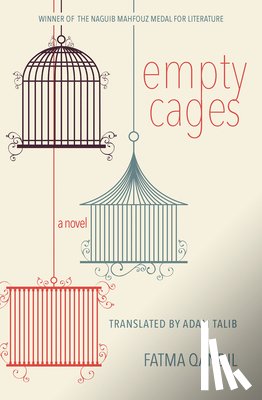 Qandil, Fatma - Empty Cages