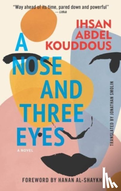 Abdel Kouddous, Ihsan - A Nose and Three Eyes