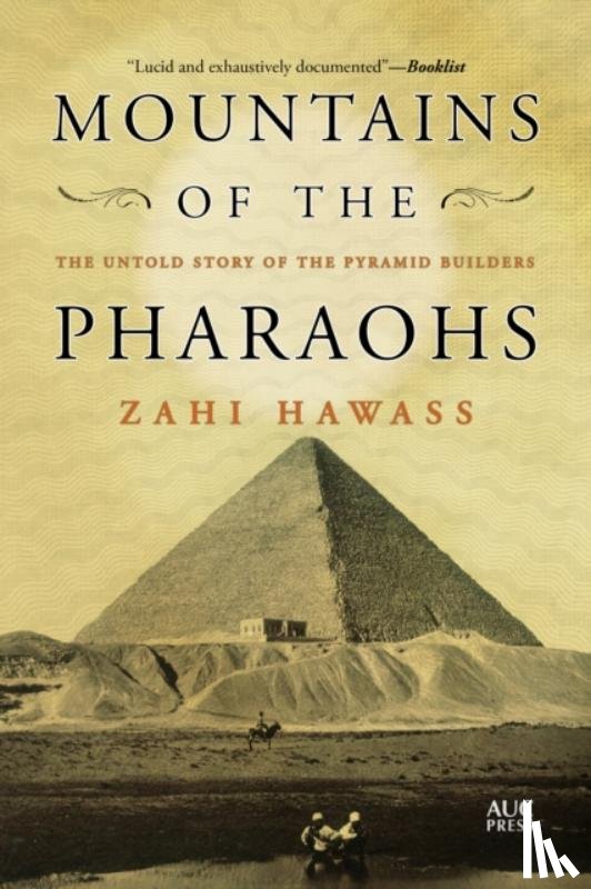 Hawass, Zahi - Mountains of the Pharaohs
