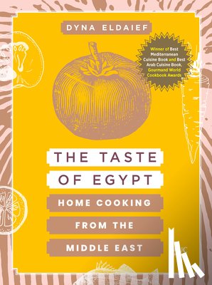 Eldaief, Dyna - The Taste of Egypt