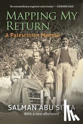 Abu Sitta, Salman - Mapping My Return
