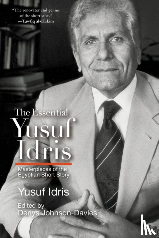 Idris, Yusuf - The Essential Yusuf Idris