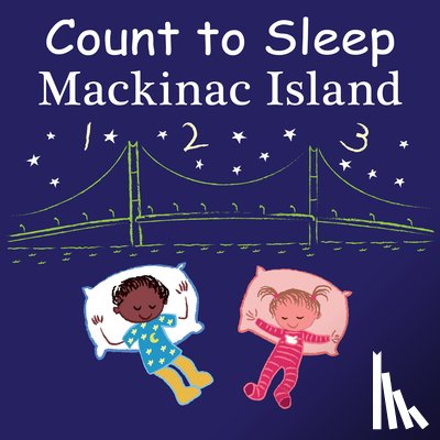 Gamble, Adam, Jasper, Mark - Count to Sleep Mackinac Island