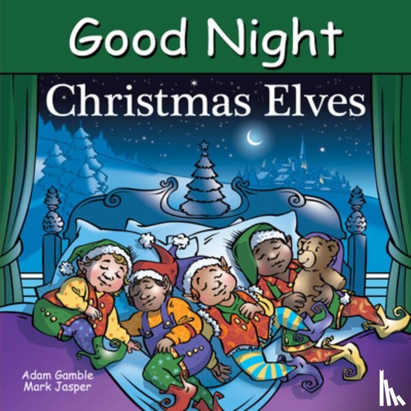 Gamble, Adam, Jasper, Mark - Good Night Christmas Elves