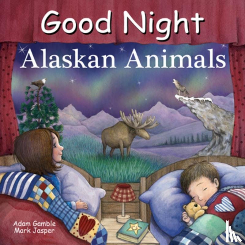 Gamble, Adam, Jasper, Mark - Good Night Alaskan Animals