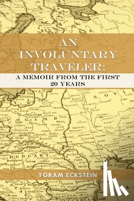 Eckstein, Yoram - INVOLUNTARY TRAVELER