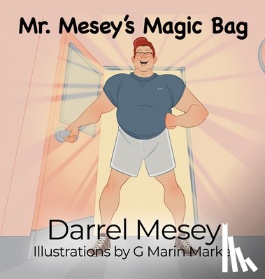 Mesey, Darrel - Mr. Mesey's Magic Bag