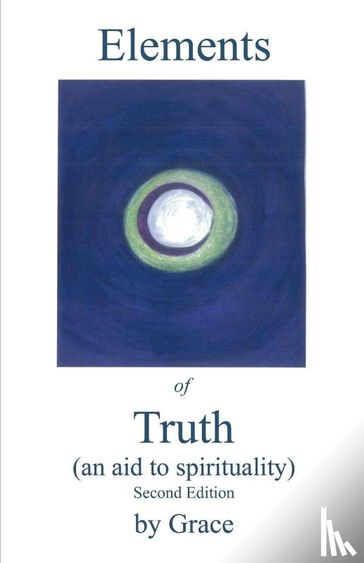 Grace - Elements of Truth (An Aid to Spirituality)
