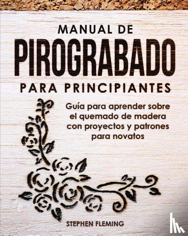 Fleming, Stephen - Manual de pirograbado para principiantes