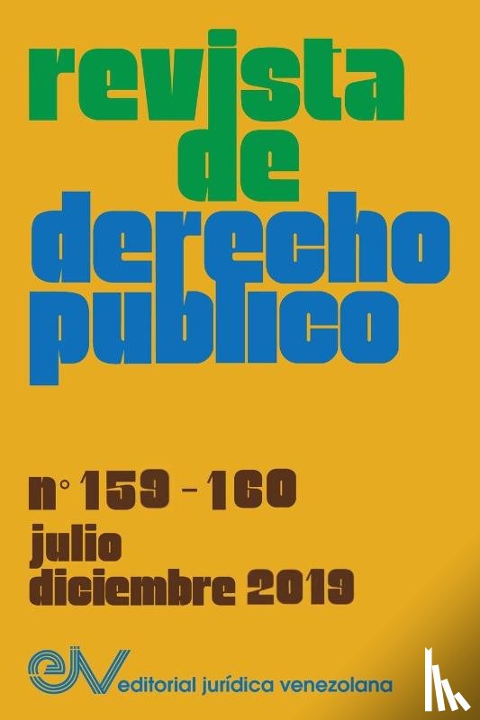 Brewer-Carías, Allan R. - REVISTA DE DERECHO PUBLICO (Venezuela), No. 159-160, julio-diciembre 2019
