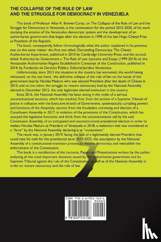 Brewer-Carias, Allan R - THE COLLAPSE OF THE RULE OF LAW AND THE STRUGGLE FOR DEMOCRACY IN VENEZUELA. Lectures and Essays (2015-2020)