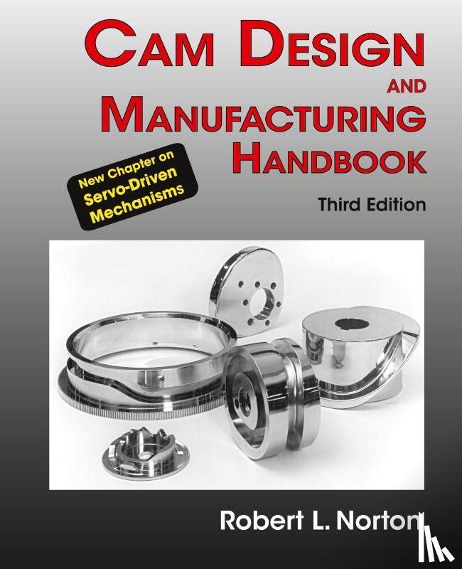 Norton, Robert L - Cam Design and Manufacturing Handbook