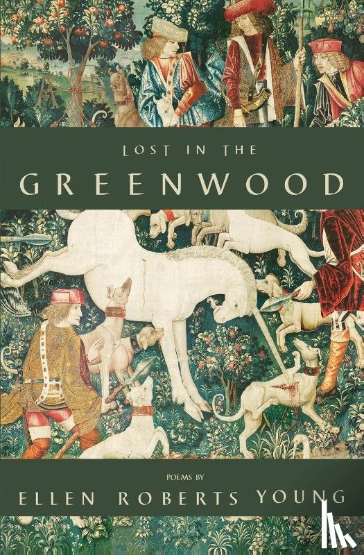 Young, Ellen Roberts - Lost in the Greenwood