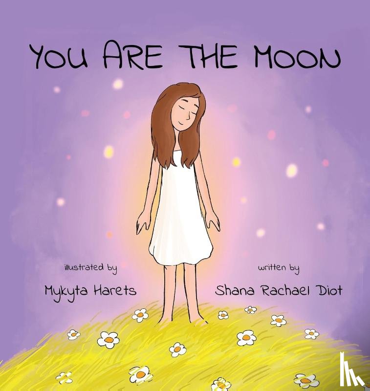 Diot, Shana Rachael - You are the Moon