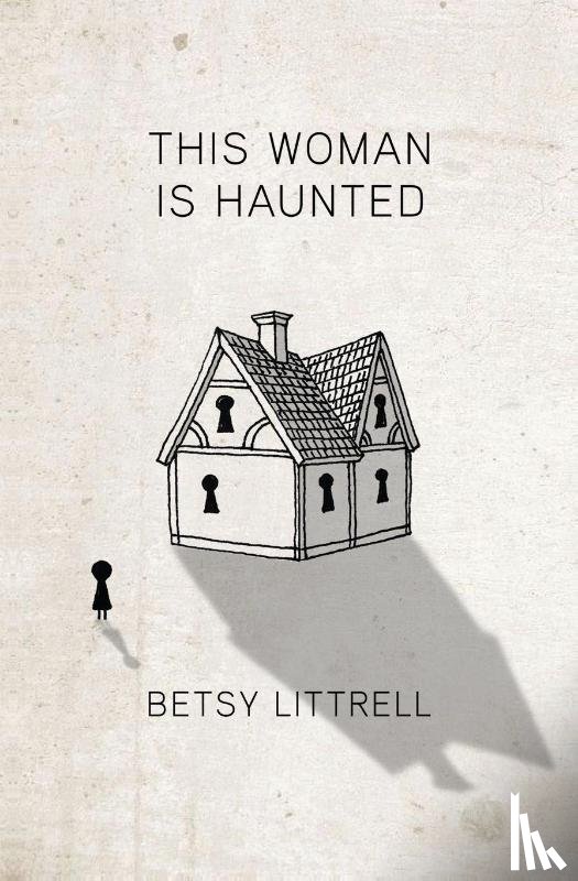 Littrell, Betsy - This Woman is Haunted