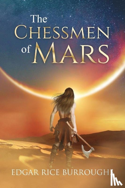 Burroughs, Edgar Rice - The Chessmen of Mars (Annotated)