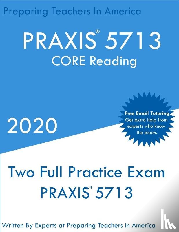 In America, Preparing Teachers - PRAXIS 5713