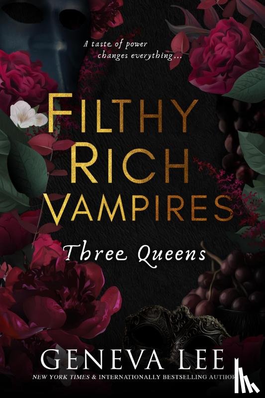 Lee, Geneva - Lee, G: Filthy Rich Vampires: Three Queens