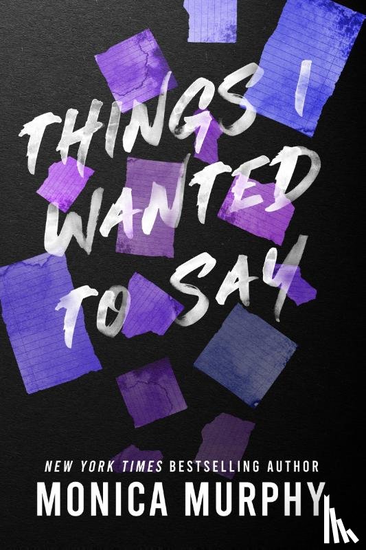 Murphy, Monica - Murphy, M: Things I Wanted to Say