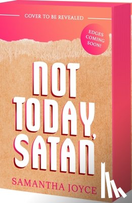 Joyce, Samantha - Not Today, Satan