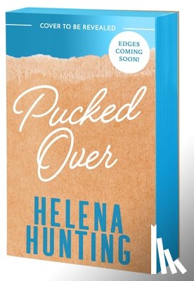 Hunting, Helena - Hunting, H: Pucked Over