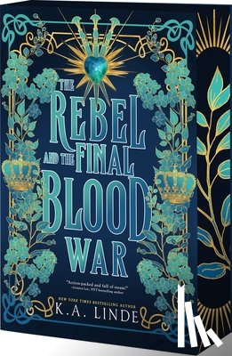 Linde, K. A. - The Rebel and the Final Blood War