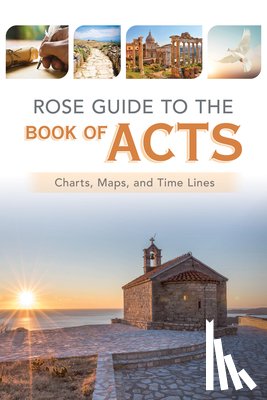 Rose Publishing - Rose Guide to the Book of Acts: Charts, Maps, and Time Lines