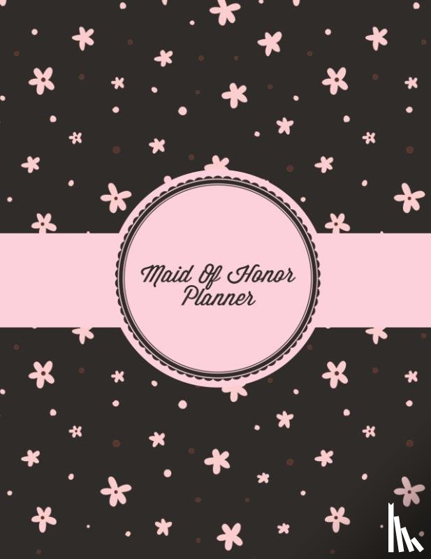 Newton, Amy - Maid Of Honor Planner
