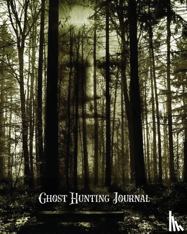 Newton, Amy - Ghost Hunting Journal